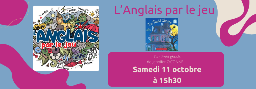 Bandeau Anglais par le jeu octobre 2025