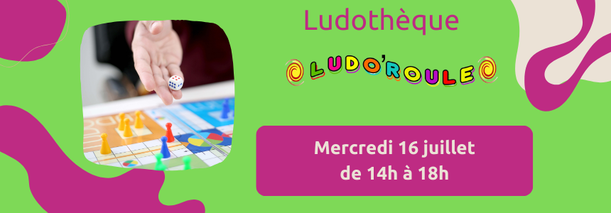 Copie de Bandeau Ludothèque Juin 2025